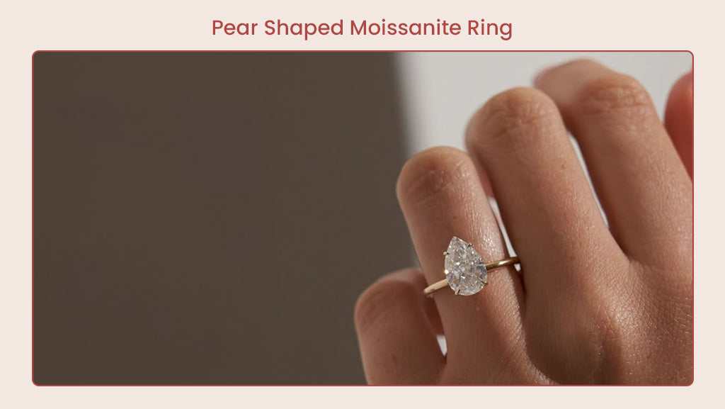 Guide To Pear Shaped Moissanite Ring
