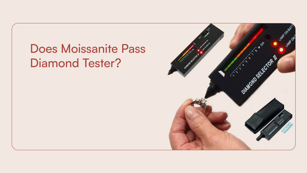 Does Moissanite Pass Diamond Tester?