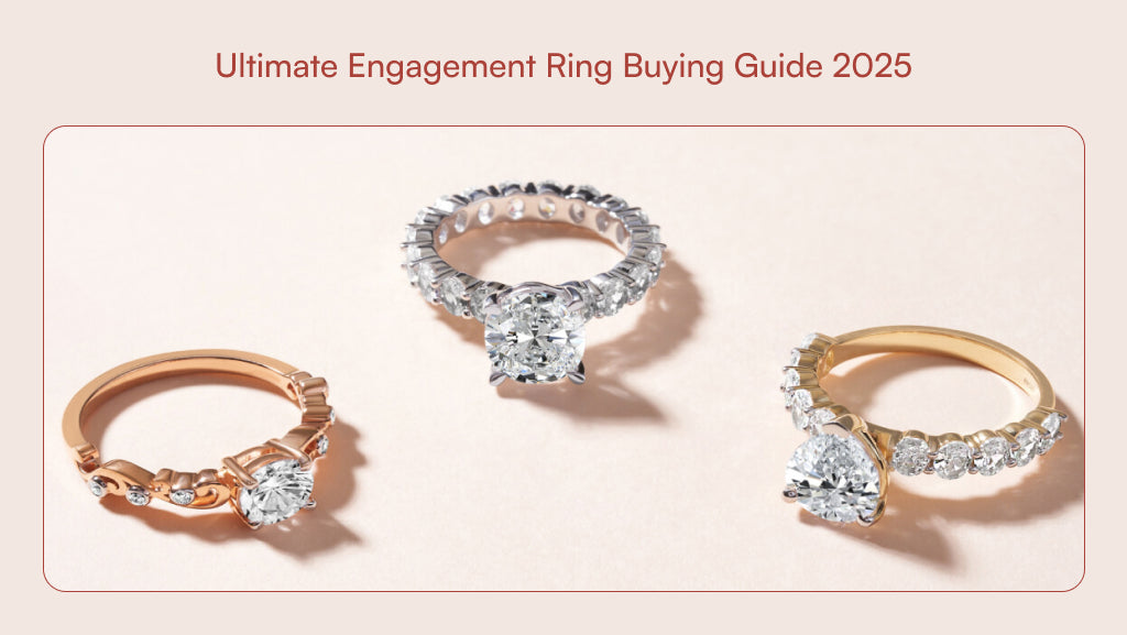 Ultimate Engagement Ring Buying Guide 2025