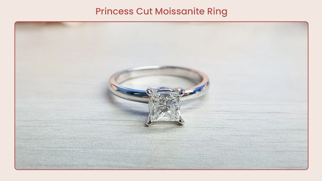 Tips for Finding Your Dream Princess Cut Moissanite Ring